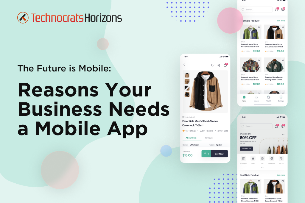 Mobile business needs why app blog Why Every Business Needs a Mobile App