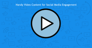 Using Video Content to Boost Brand Engagement Effectively