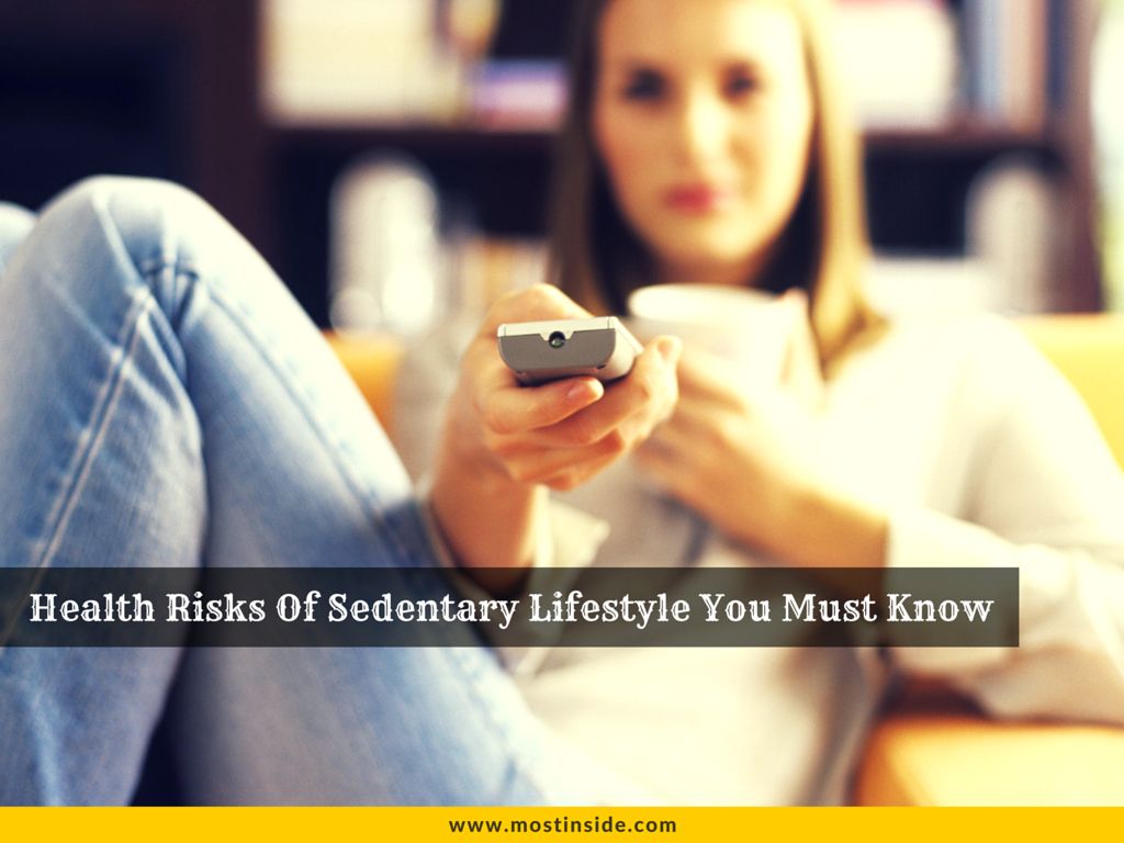 Sedentary lifestyle associated The Health Risks of a Sedentary Lifestyle
