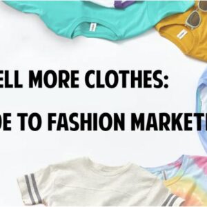 How to Sell Trending Fashion Items in Online Stores